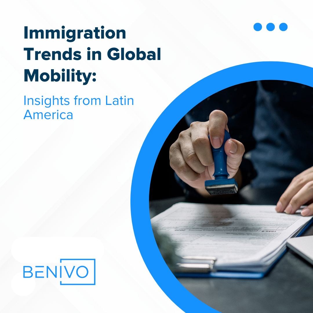 Immigration Trends in Global Mobility: Insights from Latin America