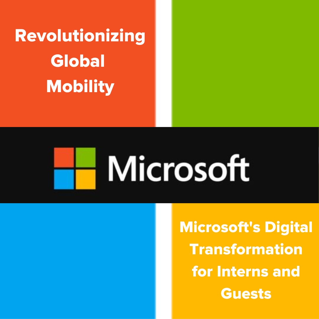 Revolutionizing Global Mobility: Microsoft's Digital Transformation for Interns and Guests